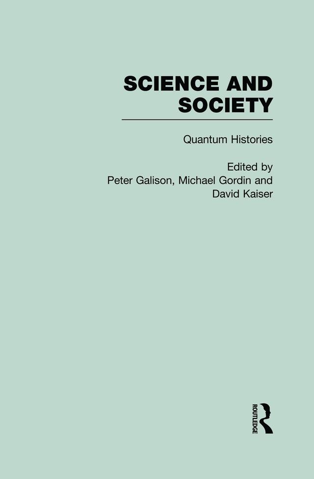 Quantum Mechanics by David Kaiser, Michael Gordin, Peter Galison