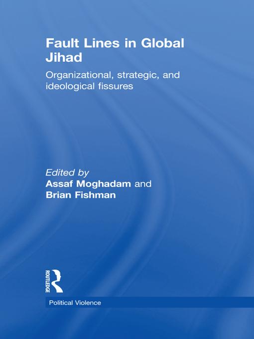 Fault Lines in Global Jihad by Assaf Moghadam, Brian Fishman