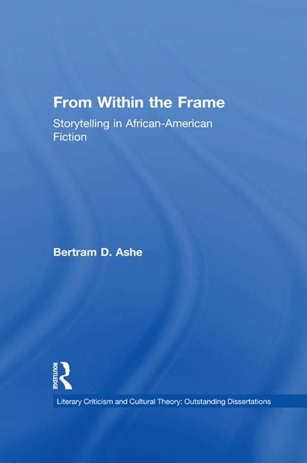 From Within the Frame by Bertram D. Ashe