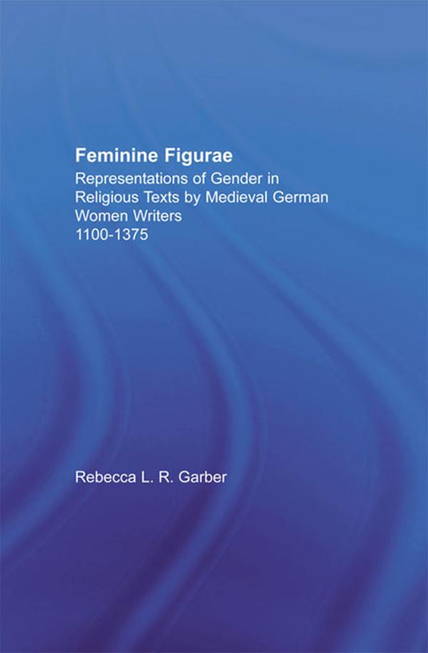Feminine Figurae by Rebecca L.R. Garber