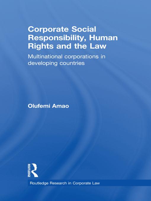 Corporate Social Responsibility, Human Rights and the Law