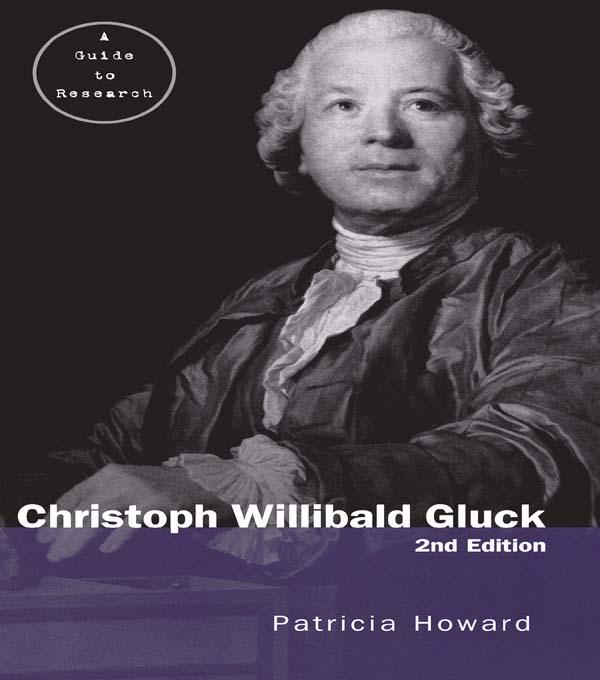 Christoph Willibald Gluck by Patricia Howard