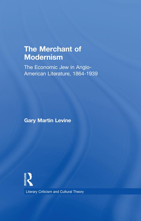 The Merchant of Modernism by Gary Levine