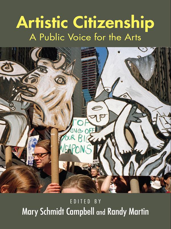 Artistic Citizenship by Mary Schmidt Campbell, Randy Martin