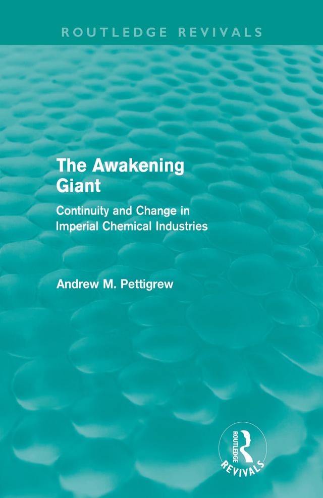 The Awakening Giant (Routledge Revivals) by Andrew Pettigrew