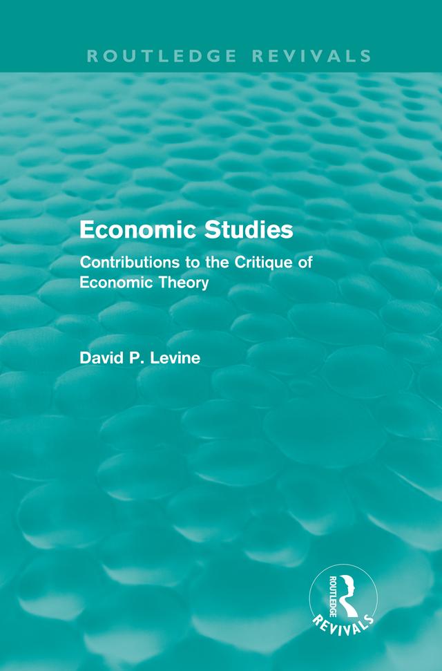 Economic Studies (Routledge Revivals) by David Levine