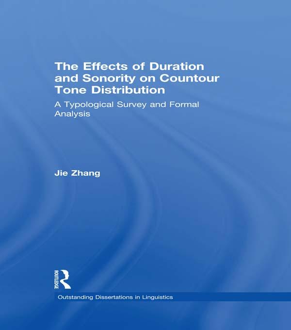 The Effects of Duration and Sonority on Countour Tone Distribution by Jie Zhang