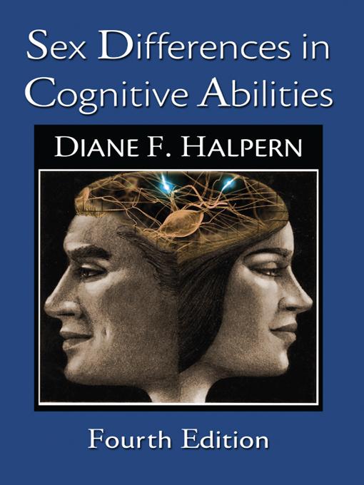 Sex Differences in Cognitive Abilities by Diane F. Halpern