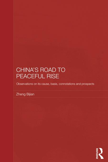 China's Road to Peaceful Rise by Zheng Bijian