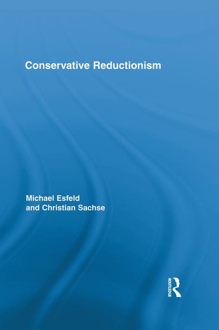 Conservative Reductionism by Christian Sachse, Michael Esfeld