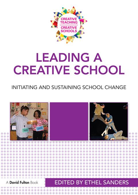 Leading a Creative School by Ethel Sanders