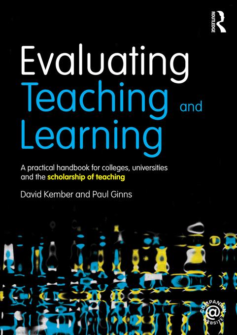 Evaluating Teaching and Learning by David Kember, Paul Ginns