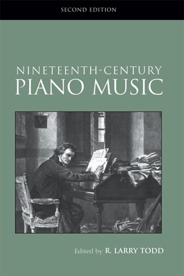 Nineteenth-Century Piano Music by R. Larry Todd