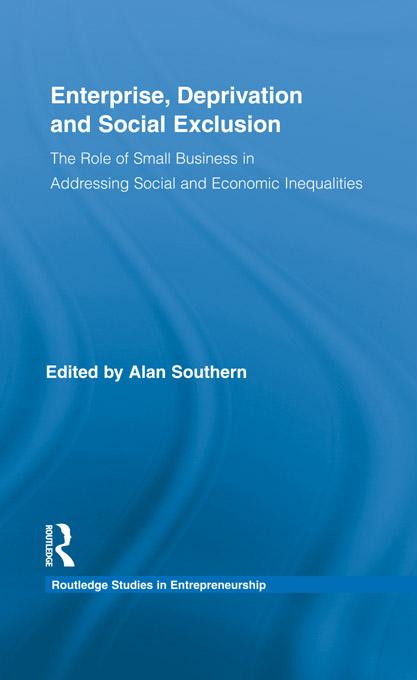Enterprise, Deprivation and Social Exclusion by Alan Southern