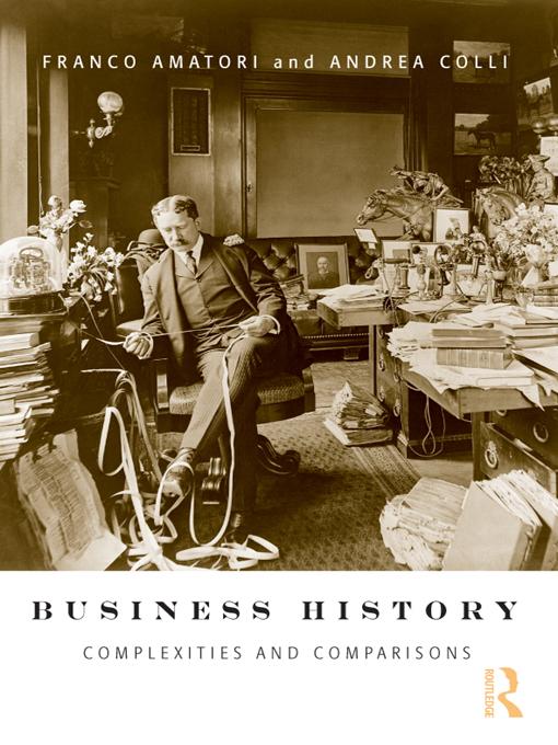 Business History by Andrea Colli, Franco Amatori