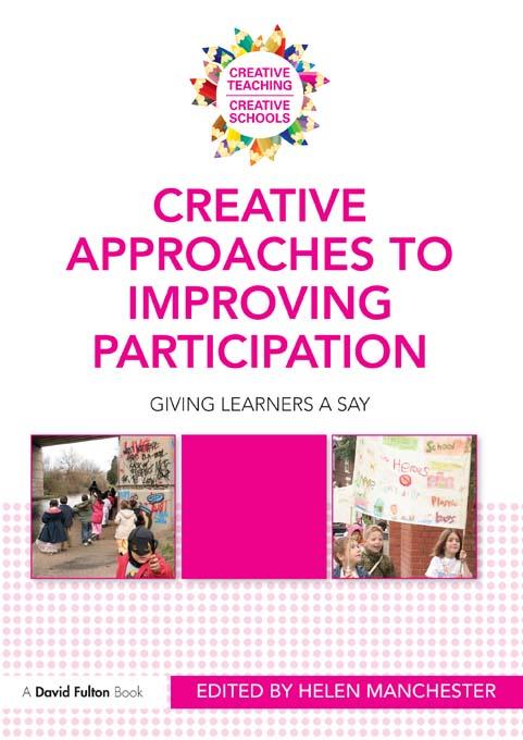 Creative Approaches to Improving Participation by Helen Manchester