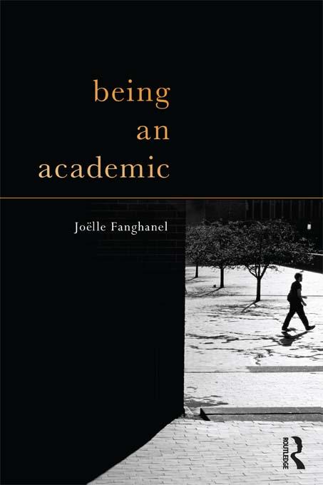 Being an Academic by Joёlle Fanghanel