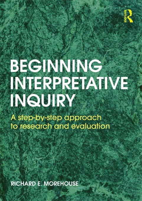 Beginning Interpretative Inquiry by Richard Morehouse