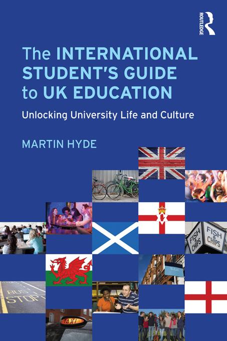 The International Student's Guide to UK Education by Martin Hyde