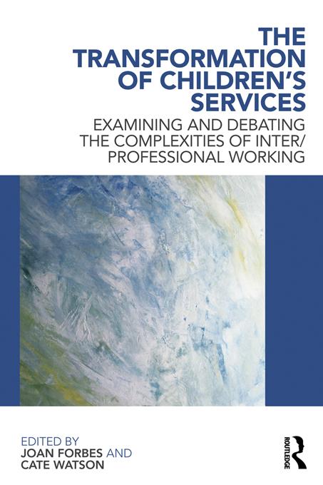 The Transformation of Children's Services by Cate Watson, Joan Forbes