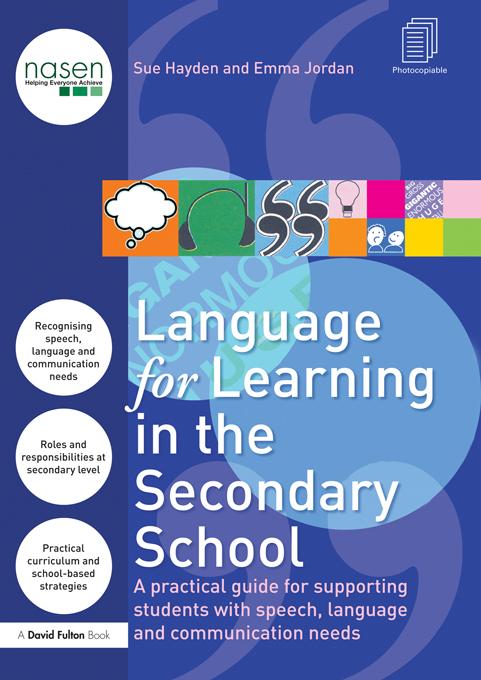 Language for Learning in the Secondary School by Sue Hayden