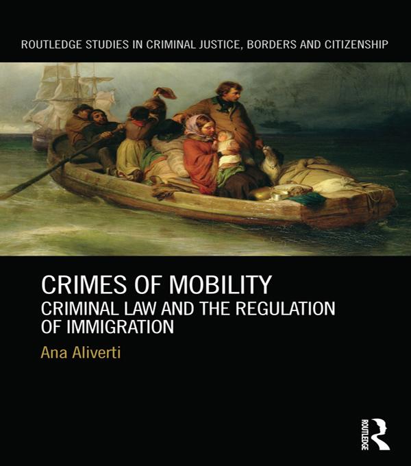 Crimes of Mobility by Ana Aliverti