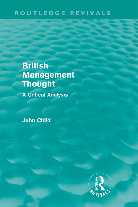 British Management Thought (Routledge Revivals) by John Child