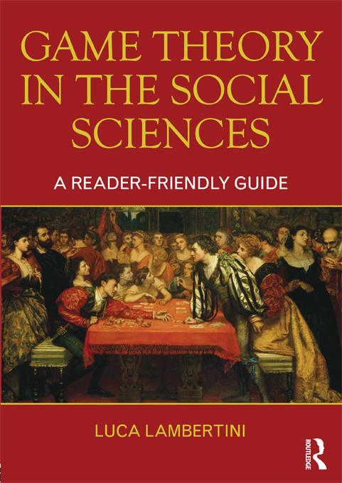 Game Theory in the Social Sciences by Luca Lambertini