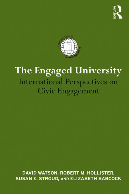 The Engaged University by David Watson, Elizabeth Babcock, Robert Hollister, Susan E. Stroud
