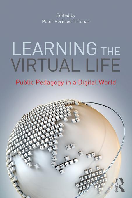 Learning the Virtual Life by Peter Pericles Trifonas