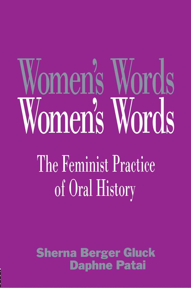 Women's Words by Daphne Patai, Sherna Berger Gluck