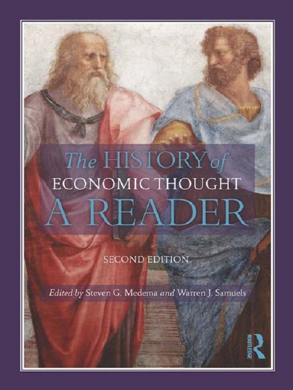 The History of Economic Thought by Steven G Medema, Warren J. Samuels