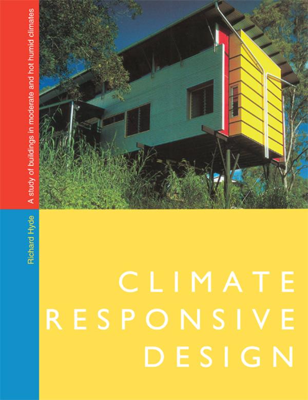 Climate Responsive Design by Richard Hyde