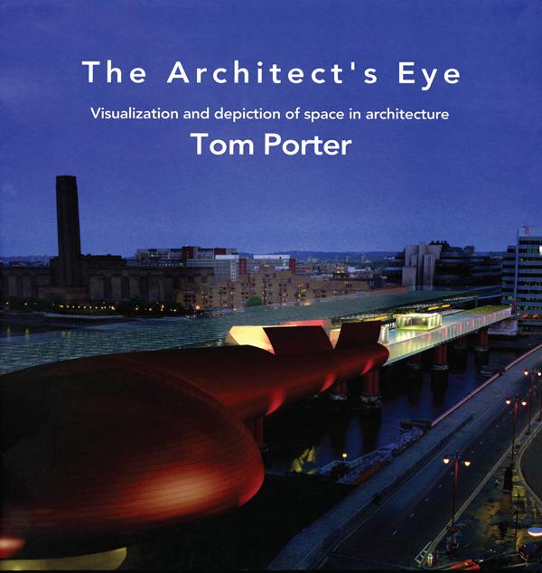 The Architect's Eye by Tom Porter