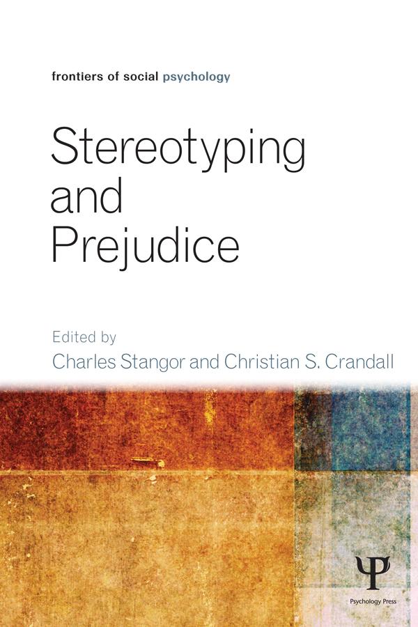 Stereotyping and Prejudice by Charles Stangor, Christian S. Crandall
