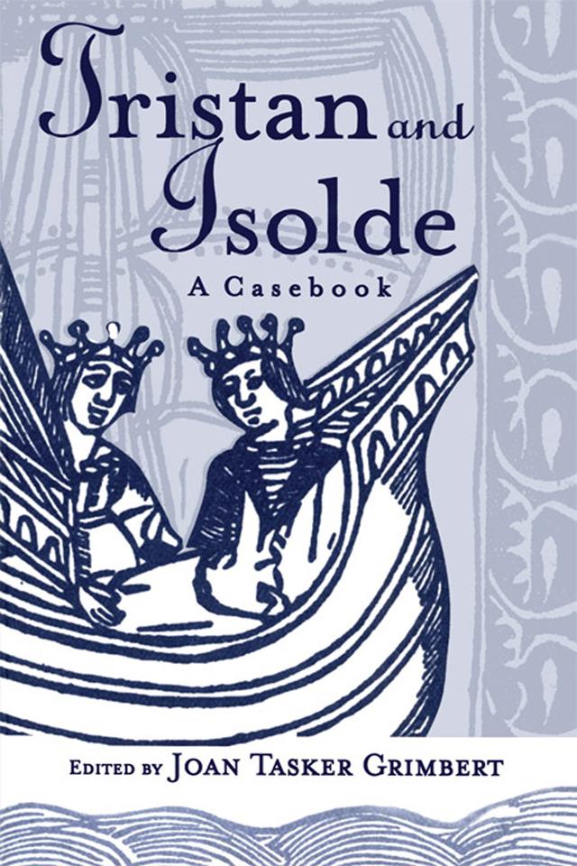 Tristan and Isolde by Joan Tasker Grimbert