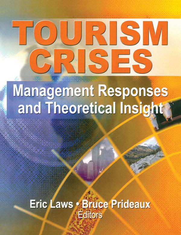 Tourism Crises by Bruce Richard Prideaux, Eric Laws