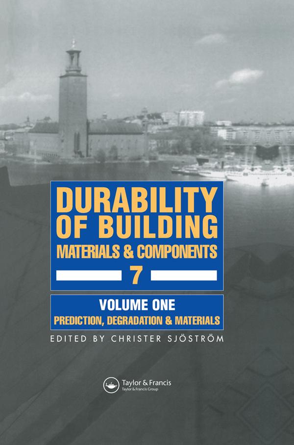 Durability of Building Materials & Components 7 vol.1 by C Sjostrom