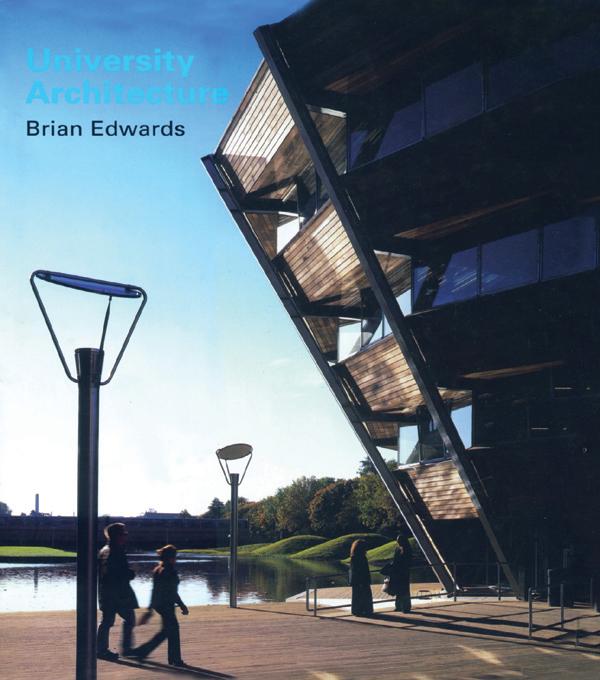 University Architecture by Brian Edwards