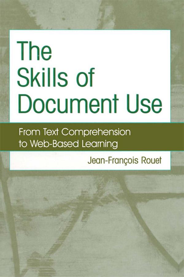 The Skills of Document Use by Jean-Francois Rouet