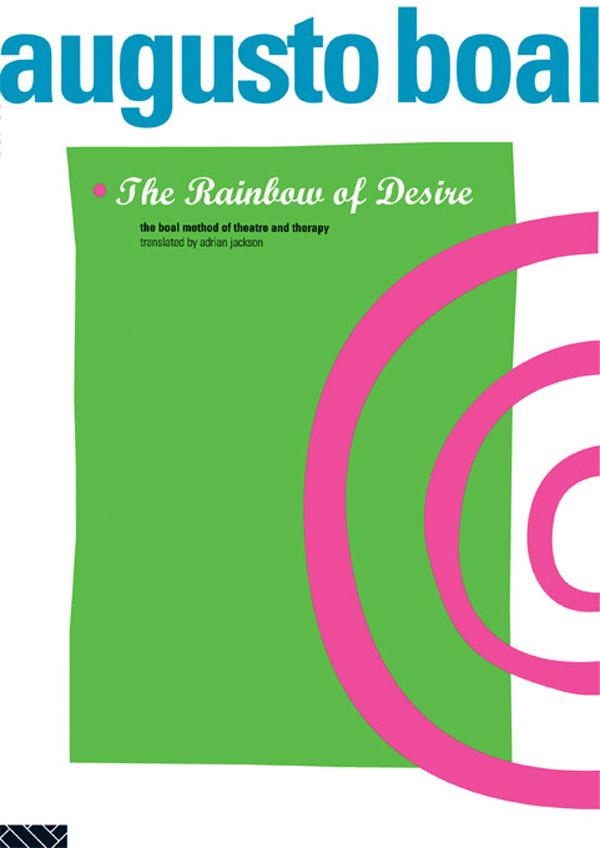The Rainbow of Desire by Adrian Jackson, Augusto Boal