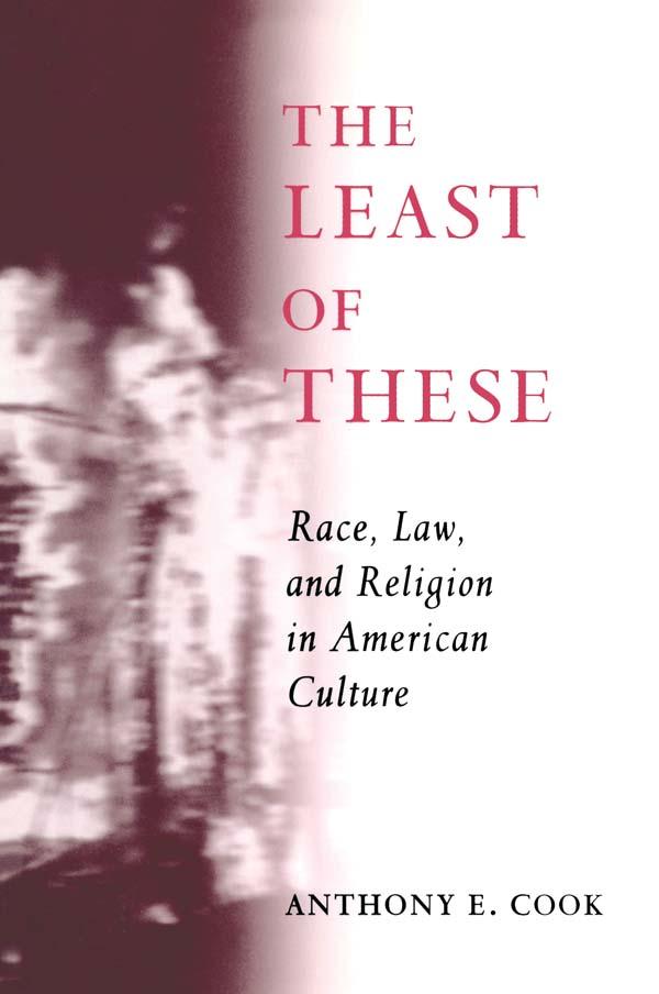The Least of These by Anthony E. Cook