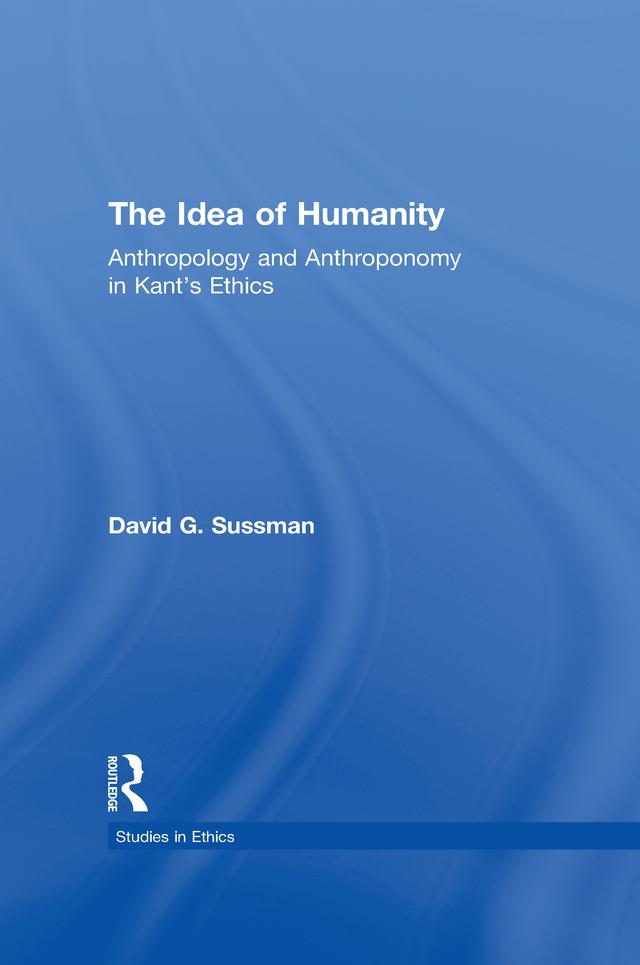 The Idea of Humanity by David Sussman