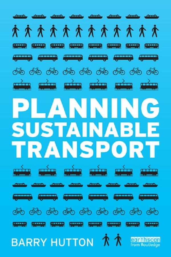 Planning Sustainable Transport by Barry Hutton