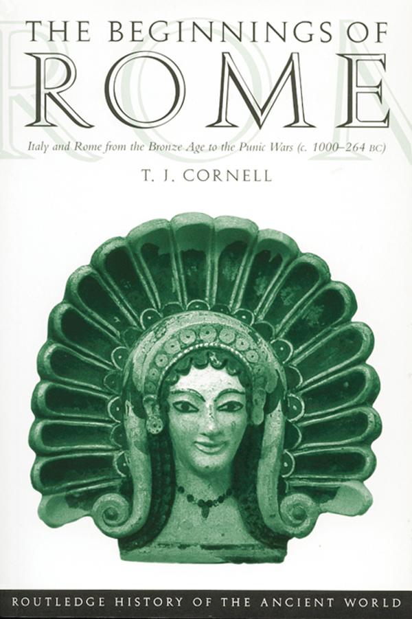 The Beginnings of Rome by Tim Cornell