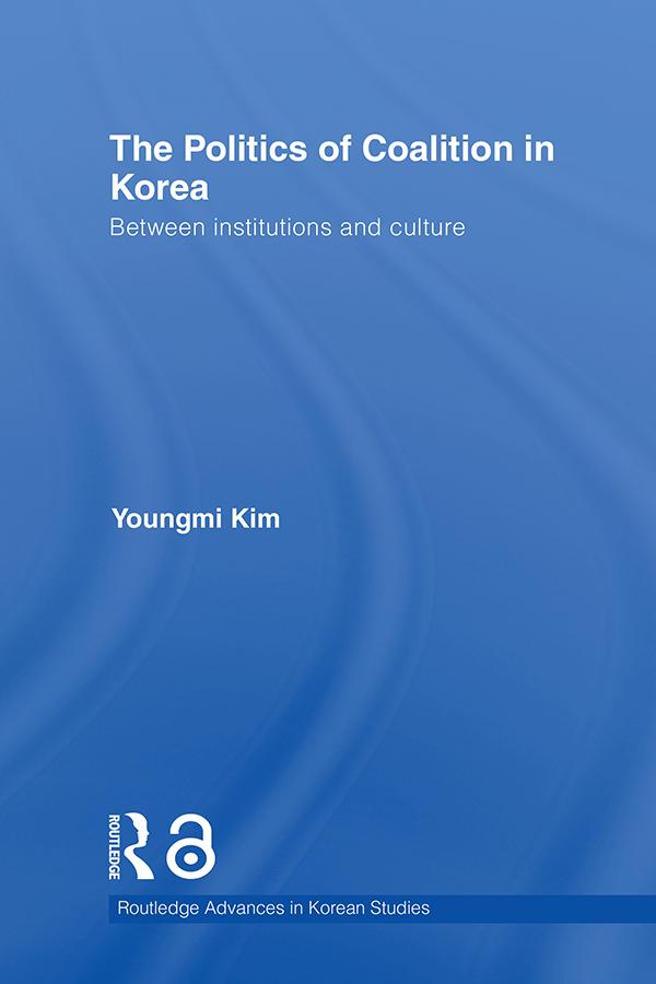 The Politics of Coalition in Korea