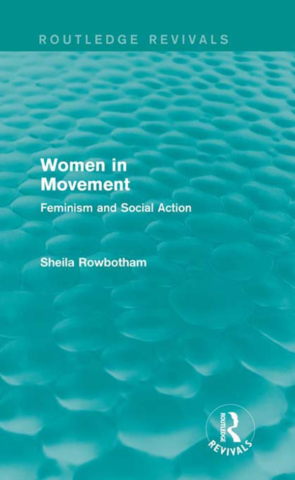 Women in Movement (Routledge Revivals) by Sheila Rowbotham