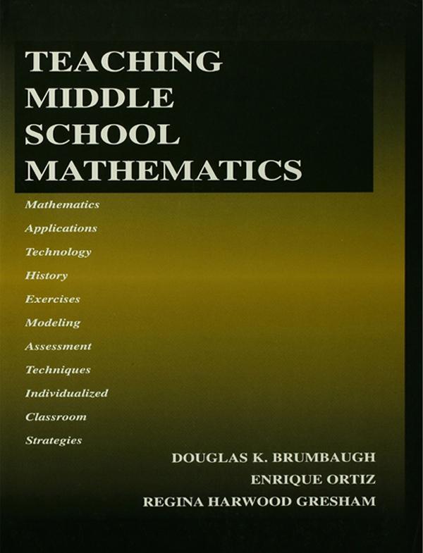 Teaching Middle School Mathematics by Douglas K. Brumbaugh