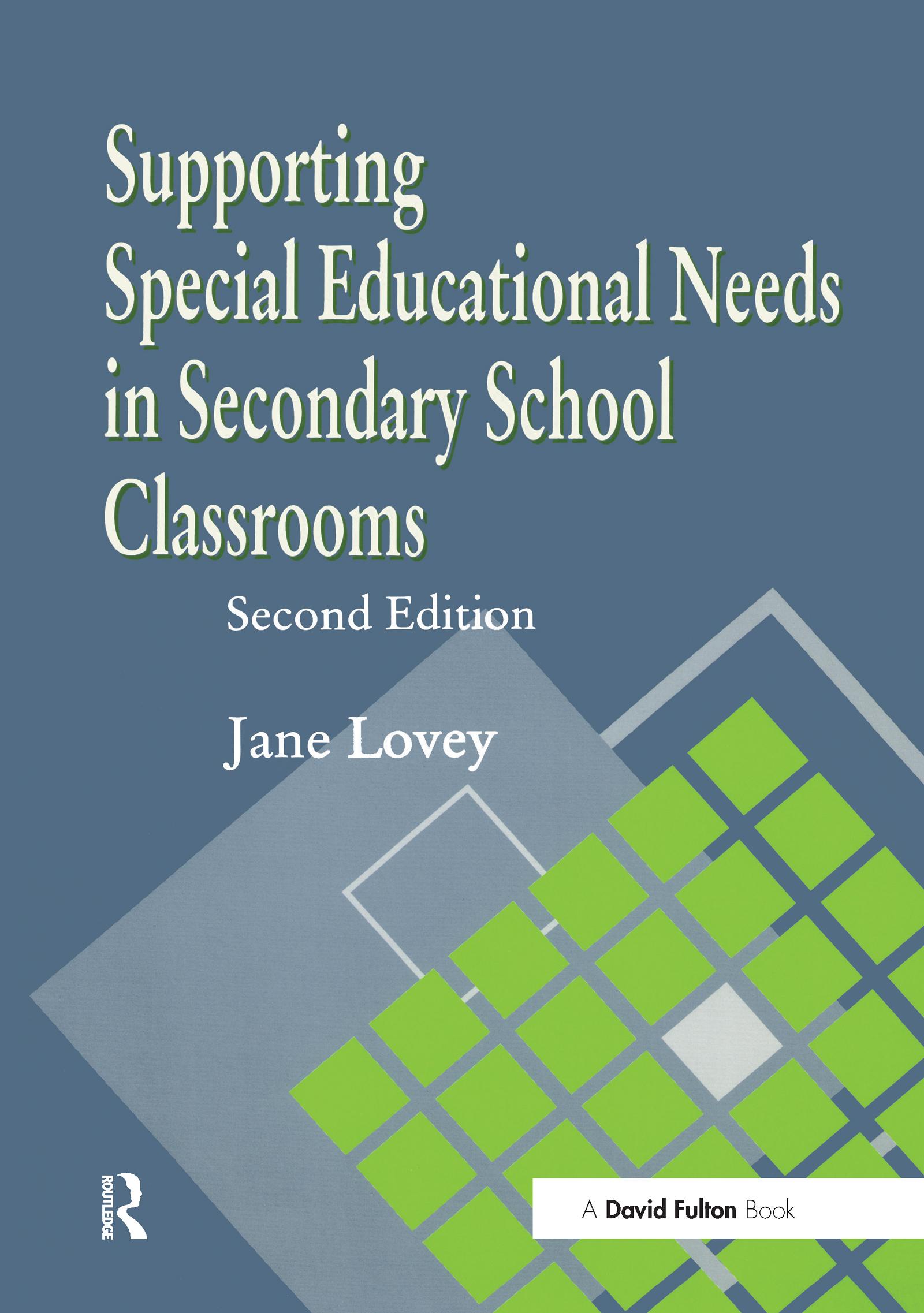 Supporting Special Educational Needs in Secondary School Classrooms