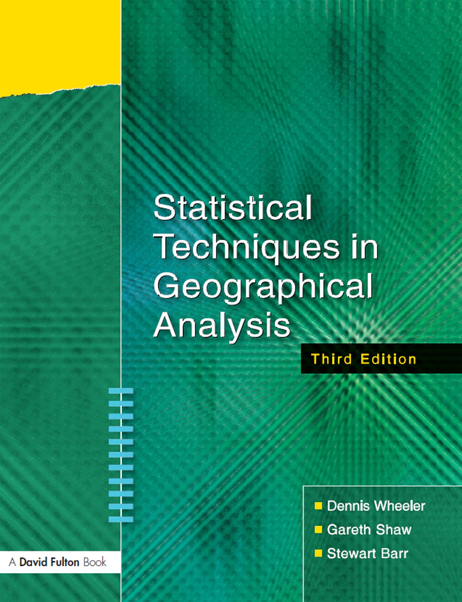 Statistical Techniques in Geographical Analysis